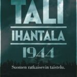 Тали — Ихантала 1944 Постер про Войну 1941-1945