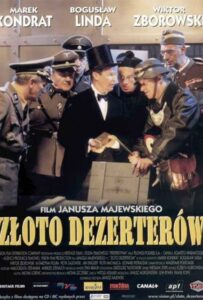 Фильм Золото дезертиров 1998 Смотреть Онлайн Военный