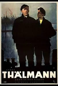 Фильм Эрнст Тельман — сын своего класса 1953 Смотреть Онлайн Военный
